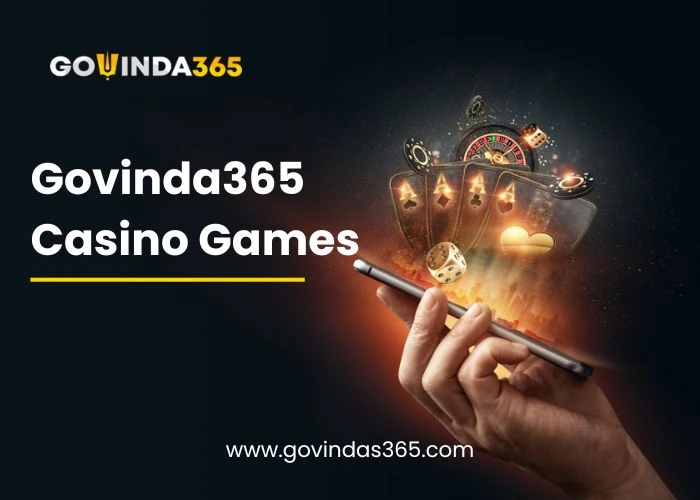 Govinda365 Casino Games